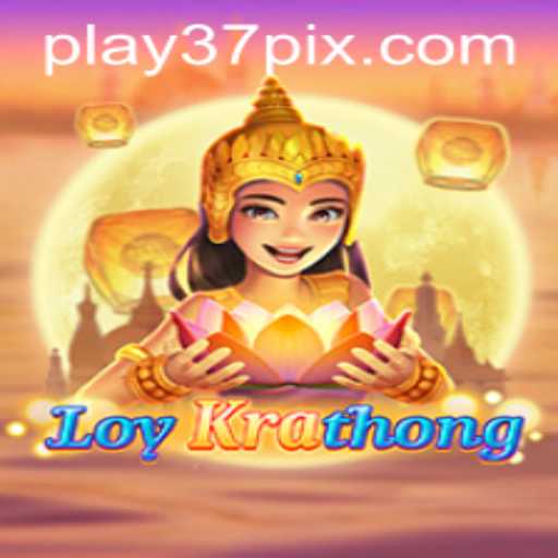LoyKrathong: O Jogo Que Celebra a Tradição com Inovação em 37pix